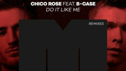 (Chico Rose 🎵 Do It Like Me (Robin Schulz Remix