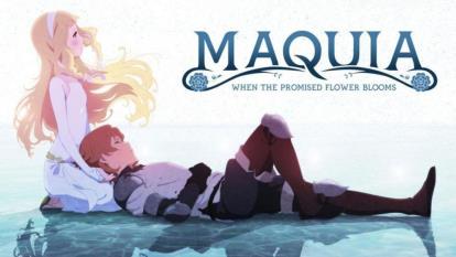انیمه ماکیا:هنگامی که گل موعود شکوفه می دهدMaquia:When the Promised Flower Bloom