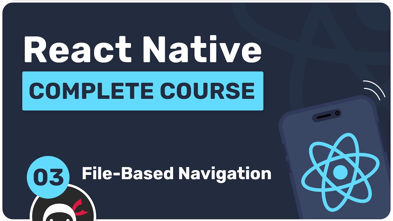 پوستر Complete React Native Tutorial 3 - File-Base Navigation