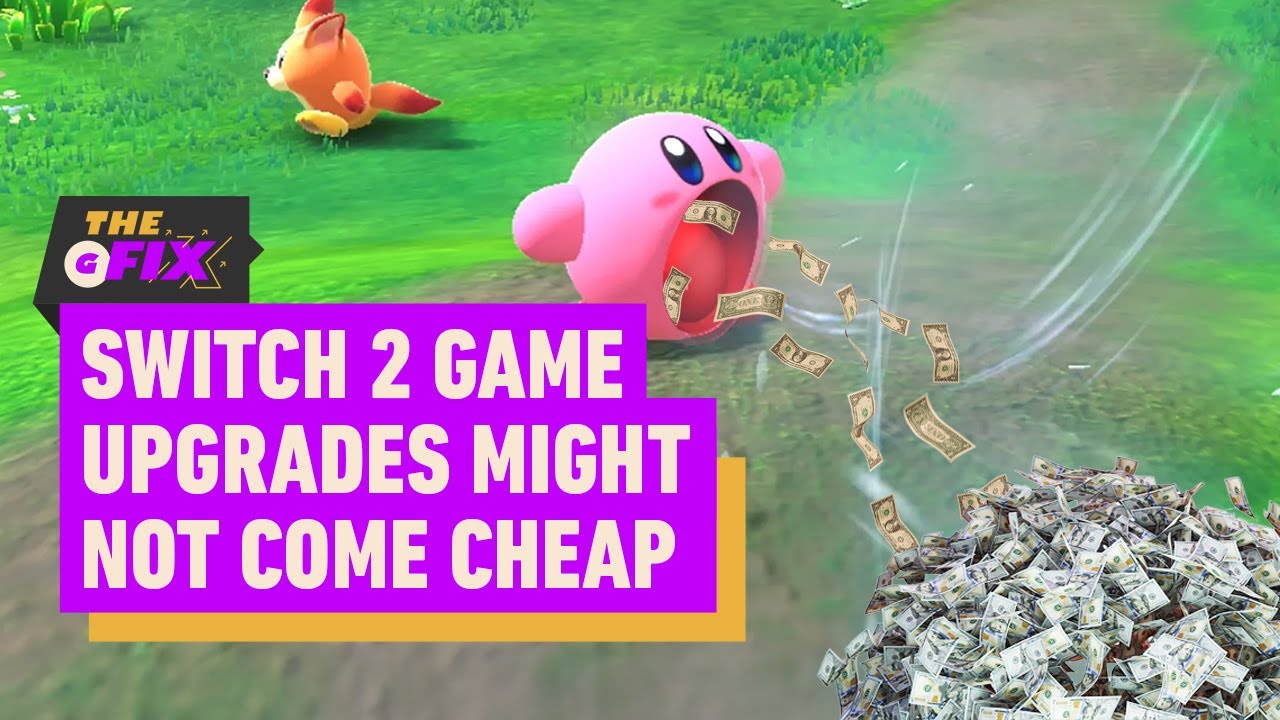 پوستر Nintendo Switch 2 Game Upgrades Might Cost More Than You...