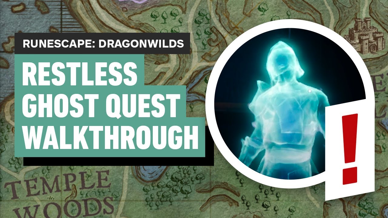 پوستر RuneScape Dragonwilds - How to Complete the Restless Ghost...