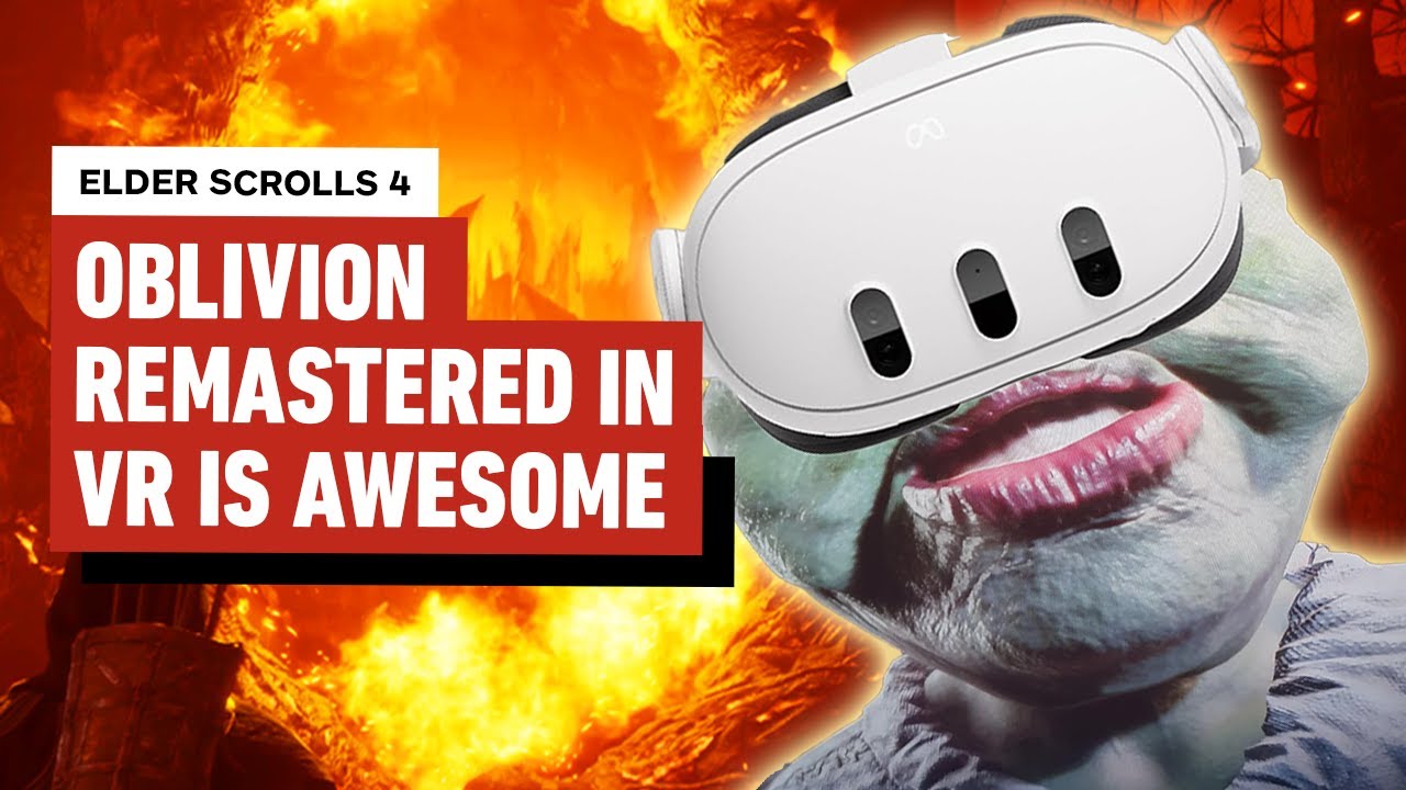 پوستر Elder Scrolls IV Oblivion Remastered Is Awesome in VR