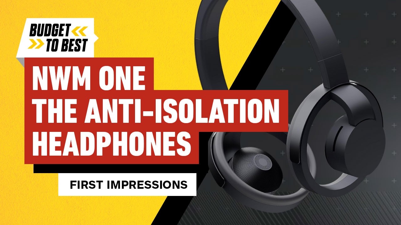 پوستر No Noise Cancelling? GOOD. Unboxing the nwm One Headphones...
