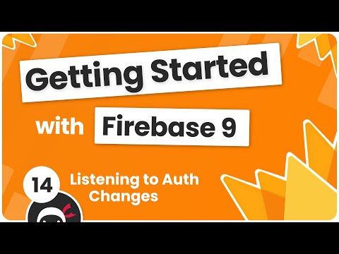 پوستر آشنایی با Firebase 9 14 - مشترک شدن در تغییرات احراز هویت