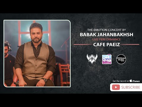 پوستر Babak Jahanbakhsh - Cafe Paeiz I Live In Concert بابک...