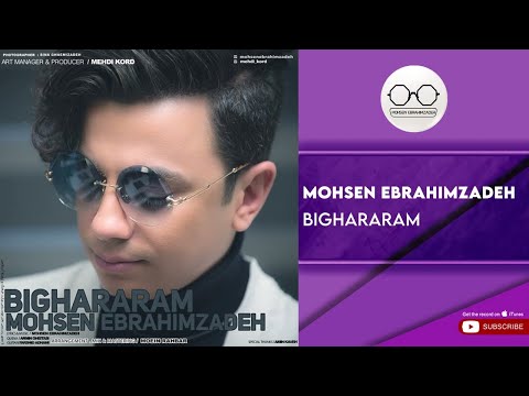پوستر Mohsen Ebrahimzadeh - Bighararam محسن ابراهیم زاده - بیقرارم