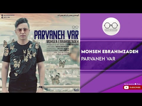 پوستر Mohsen Ebrahimzadeh - Parvaneh Var محسن ابراهیم زاده -...