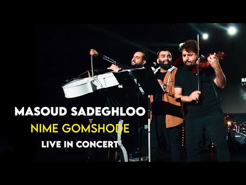 پوستر Masoud Sadeghloo - Nime Gomshode I Live In Kish Concert...
