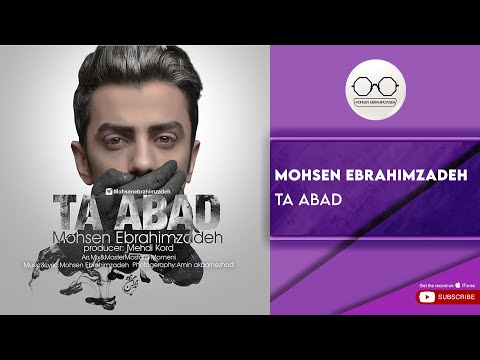 پوستر Mohsen Ebrahimzadeh - Ta Abad محسن ابراهیم زاده - تا ابد