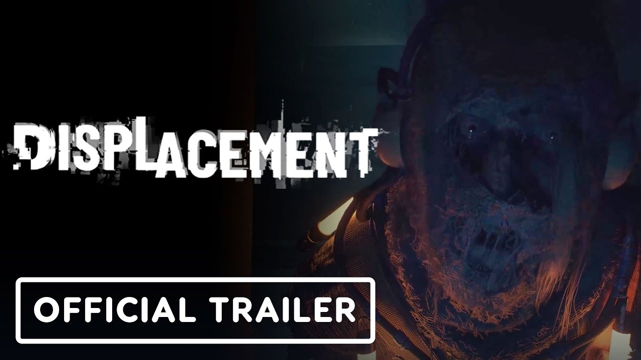 پوستر Displacement - Official Cinematic Trailer