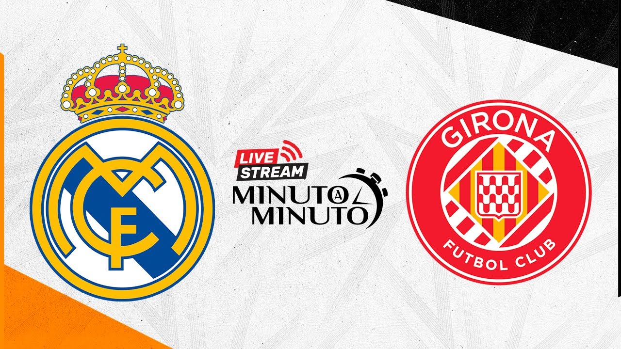 پوستر ⏱️ دقیقه به دقیقه رئال مادرید vs خیرونا لالیگا