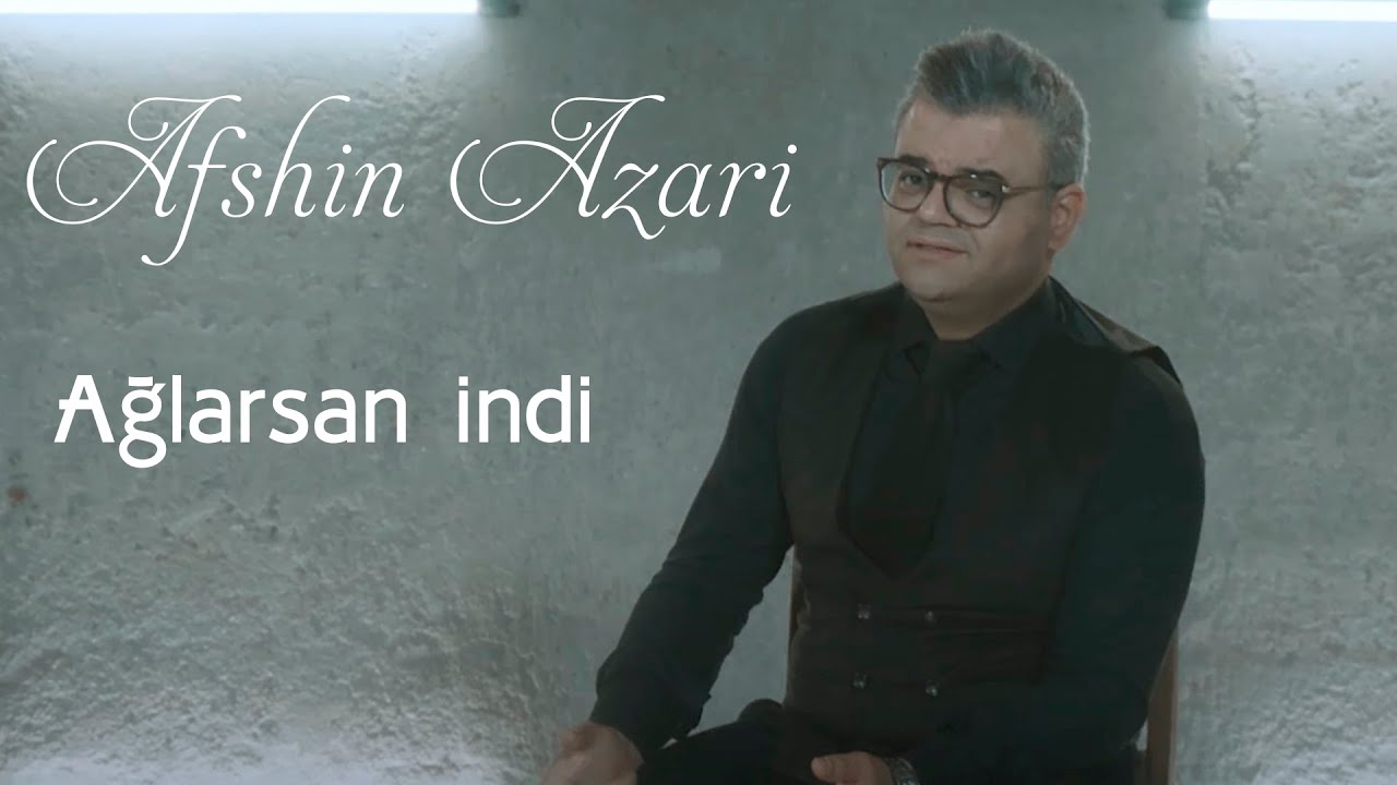 افشین آذری - آغلاسان ۲۰۲۱ (کلیپ جدید)