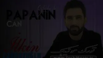 آهنگ ترکی جان پاپانین اوغلودو بو
